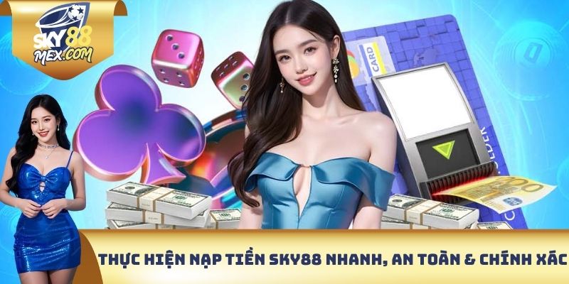 nạp tiền Sky88